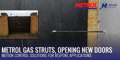 Metrol gas struts, opening new doors